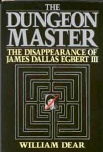 The Dungeon Master by William Dear